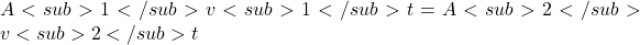 &rho;A<sub>1</sub>v<sub>1</sub>&Delta;t=&rho;A<sub>2</sub>v<sub>2</sub>&Delta;t