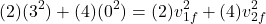 \[(2)(3^2) + (4)(0^2) = (2) v_{1f}^2 + (4) v_{2f}^2\]