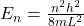 E_n = \frac{n^2 h^2}{8mL^2}