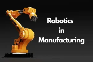robotics in manufacturing