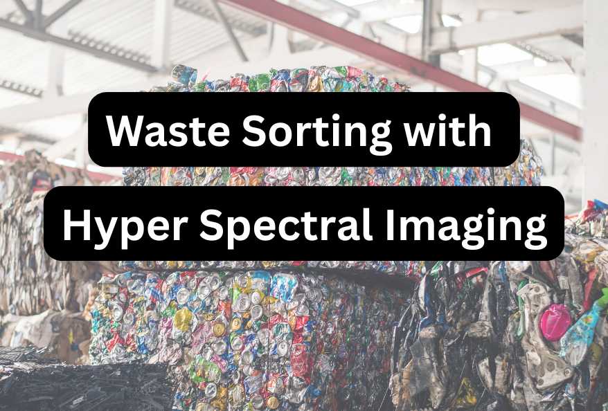 waste sorting with hyperspectral imaging