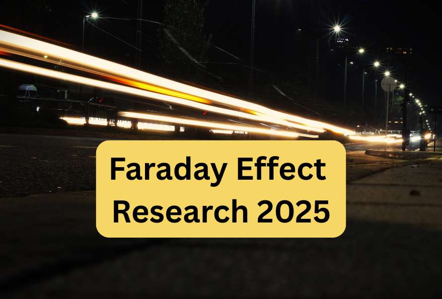 Faraday Effect Research 2025