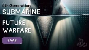 Future Warfare saab 5th gen submarine