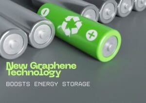 Graphene Technology Boosts Energy Storage