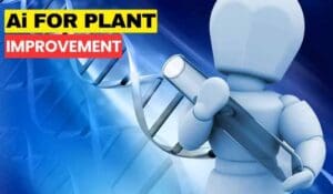 Ai for plant improvement