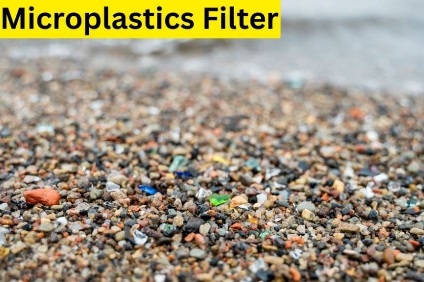 Microplastics Filter