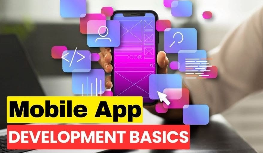Mobile app development basics