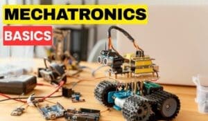 Mechatronics Basics