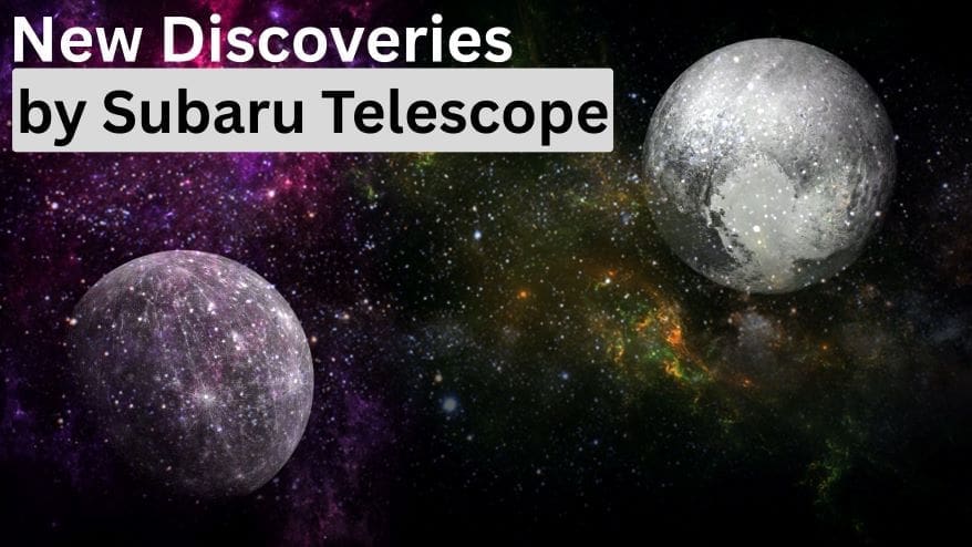 new discoveries by subaru telescope