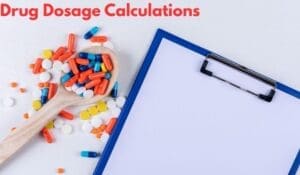 Drug Dosage Calculations