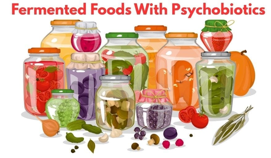 Fermented Foods With Psychobiotics