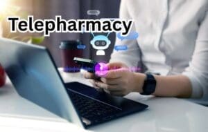 Telepharmacy