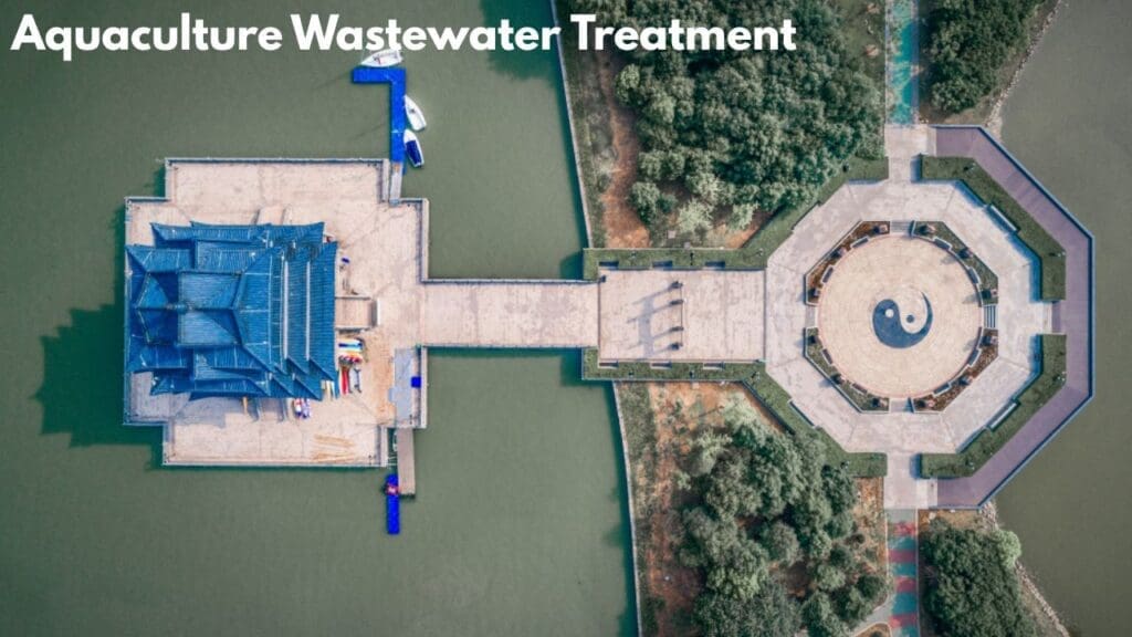 Aquaculture Wastewater Treatment