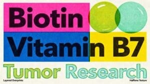 Biotin tumor research