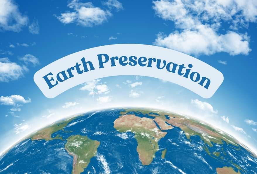 Earth Preservation